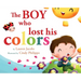 The Boy who lost his colors
