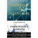 Fighting the Invincible: Narrative on Parkinson's Disease