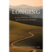 Longing: A Pilgrimage to Your Quiet Power Within