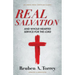 Real Salvation: And Whole-Hearted Service for the Lord