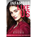 Infamous Like Us (Like Us Series): Billionaires & Bodyguards Book 10)