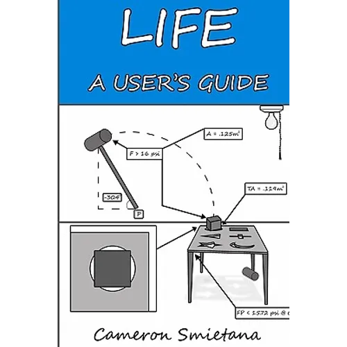 Life: A User's Guide