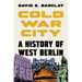 Cold War City: A History of West Berlin
