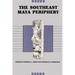 The Southeast Maya Periphery