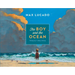 The Boy and the Ocean