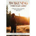 Awakening Through Grief: A Spiritual Journey of Healing and Transformation After Loss