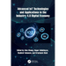 Advanced IoT Technologies and Applications in the Industry 4.0 Digital Economy