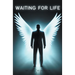 Waiting For Life