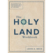 The Holy Land Workbook: An Interactive Experience with the Geography of the Bible