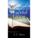 A Prescription for Peaceful Living