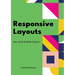 Responsive Layouts: Flex, Grid & Multi-Column