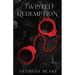 Twisted Redemption