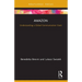 Amazon: Understanding a Global Communication Giant