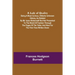 A Lady of Quality;Being a Most Curious, Hitherto Unknown History, as Related by Mr. Isaac Bickerstaff but Not Presented to the World of Fashion Throug