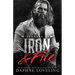 Iron and Fire (Lords of Carnage Ironwood MC, Book 5)