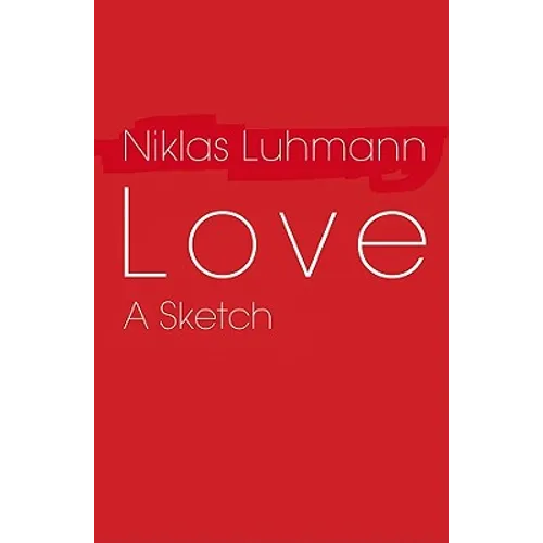 Love: A Sketch