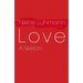 Love: A Sketch