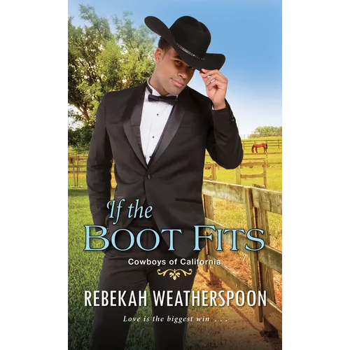 If the Boot Fits: A Smart & Sexy Cinderella Story