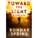 Toward the Light