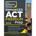 Princeton Review Enhanced ACT Premium Prep, 2026: 6 Practice Tests + Content Review + Strategies