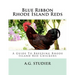 Blue Ribbon Rhode Island Reds: A Guide To Breeding Rhode Island Red Chickens