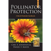 Pollinator Protection a Bee & Pesticide Handbook