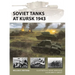 Soviet Tanks at Kursk 1943