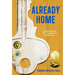 Already Home: Confronting the Trauma of Adoption