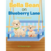 Bella Bean on Blueberry Lane: The Puppy Wonder