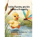 Little Duckling and the Rainbow Dragonfly