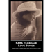 Sara Teasdale - Love Songs: "The ache of empty arms was an old tale to you"