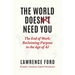 The World Doesn't Need You: The End of Work: Reclaiming Purpose in the Age of AI