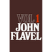 John Flavel, Volume 1