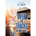 Over the Tracks: The Hunt: Book 2