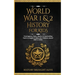 World War 1 & 2 History for Kids: Courageous Tales, Stories & Fascinating Facts to Inspire & Educate Children about WW1 & WW2: (2 books in 1)