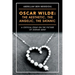Oscar Wilde: the Aesthetic, the Angelic, the Satanic: A Critical Essay on the Picture of Dorian Gray