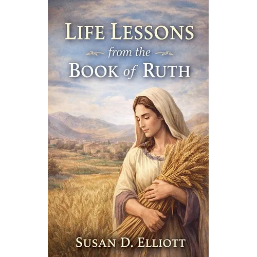 Life Lessons from the Book of Ruth