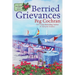 Berried Grievances