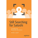 Still Searching for Satoshi: Unveiling the Blockchain Revolution