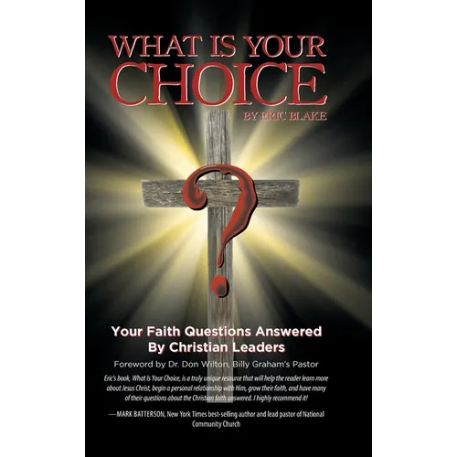 What Is Your Choice?