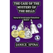 The Case of the Mystery of the Bells: Davey & Derek Junior Detectives, Book 6