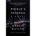 Pickle's Progress