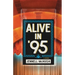 Alive in '95