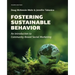 Fostering Sustainable Behavior: An Introduction to Community-Based Social Marketing (Fourth Edition)