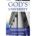 God's University: A Curriculum on Spiritual Maturity Modeled on the Life of Elijah