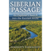 Siberian Passage: An Explorer's Search into the Russian Arctic