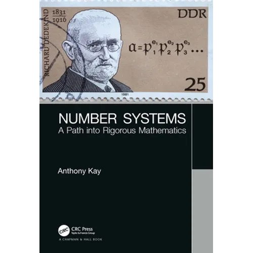 Number Systems: A Path Into Rigorous Mathematics