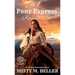 A Pony Express Romance: Expanded Edition