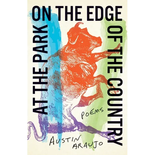 At the Park on the Edge of the Country: Poems