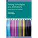 Printing Technologies and Applications: A multidisciplinary roadmap